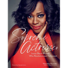 Supreme Actresses: Iconic Black Women Who Revolutionized Hollywood - Hardcover