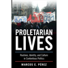 Proletarian Lives - Paperback