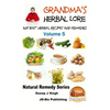 Grandma's Herbal Lore - Ancient Herbal Recipes and Remedies - Volume 5 - Paperback