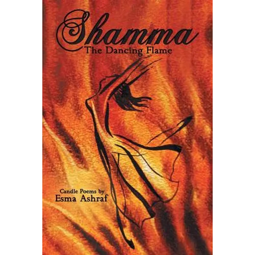 Shamma: The Dancing Flame - Paperback