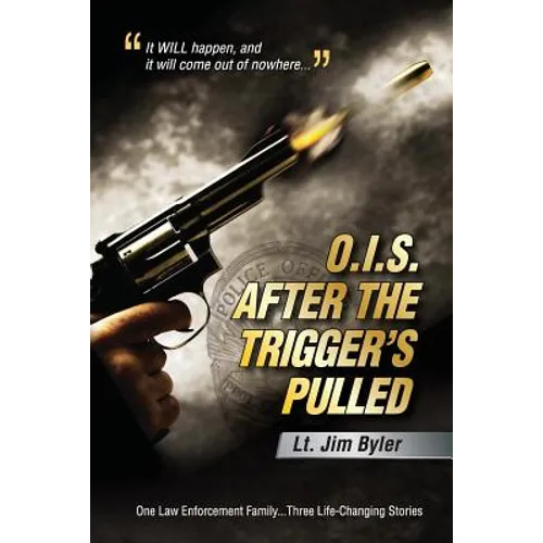 O.I.S. After the Trigger's Pulled - Paperback