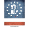 The 5th of July - Hardcover
