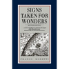 Signs Taken for Wonders: Essays in the Sociology of Literary Forms - Paperback