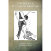 The Book of Automatic Drawing - Paperback