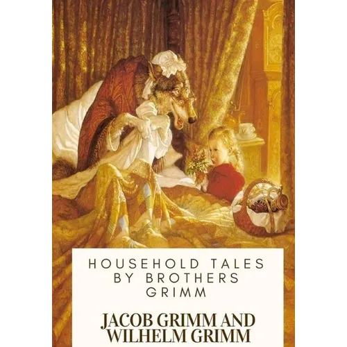 Household Tales by Brothers Grimm - Paperback