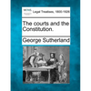 The Courts and the Constitution. - Paperback