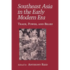 Southeast Asia in the Early Modern Era: Female Characters, Male Playwrights, and the Modern Stage - Paperback
