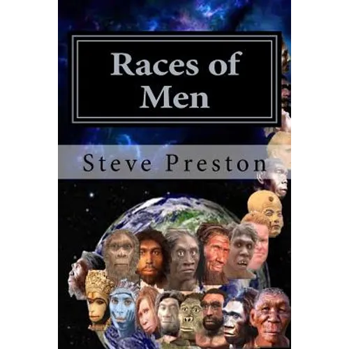 Races of Men: Changes of the Human Race - Paperback