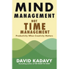 Mind Management, Not Time Management: Productivity When Creativity Matters - Paperback