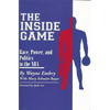 Inside Game: Race, Power, and Politics in the NBA - Paperback