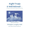 Right Trusty and Well Beloved... - Paperback