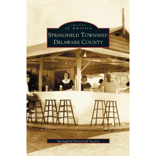 Springfield Township, Delaware County - Hardcover
