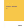 Archaeological Survey of India: Vol. 1 - Paperback