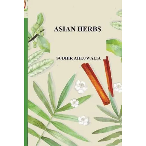 Asian Herbs - Paperback