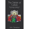 The Tablet of Cebes: With Illustrations Adapted from Hans Holbein the Younger - Paperback