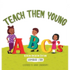 Teach Them Young ABC's African American Edition - Hardcover