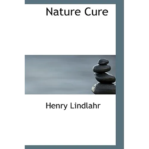 Nature Cure - Hardcover