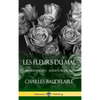 Les Fleurs du Mal (French Edition) (Édition Française) (Hardcover) - Hardcover