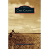 Cass County - Hardcover