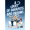 A Duet of Darkness and Dreams: An Off Limits 80s Romance - Paperback