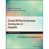 Cost-Effectiveness Analysis in Health: A Practical Approach, 3rd Edition - Paperback