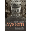The Technological System - Hardcover