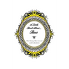 A Little Book About... Bees: The Honey-Bee in Lore and Literature - Paperback