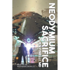 Neodymium Sacrifice - Paperback