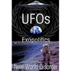 UFO's Exopolitics and the New World Disorder - Paperback