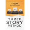 Three Story Method: Foundations of Fiction - Paperback