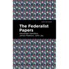 The Federalist Papers - Paperback