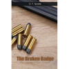 The Broken Badge: The Legend of Sam Cooper - Paperback