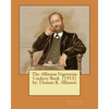 The Allinson Vegetarian Cookery Book (1915) by: Thomas R. Allinson - Paperback