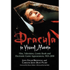 Dracula in Visual Media: Film, Television, Comic Book and Electronic Game Appearances, 1921-2010 - Paperback