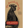 The Avocado Drive Zoo: At Home with My Family and the Creatures We've Loved - Paperback