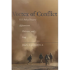Vortex of Conflict: U.S. Policy Toward Afghanistan, Pakistan, and Iraq - Paperback