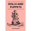 Dolls and Puppets - Hardcover