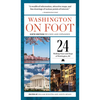 Washington on Foot, Sixth Edition Revised and Expanded - Paperback