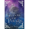 The Shadow of Polaris - Hardcover