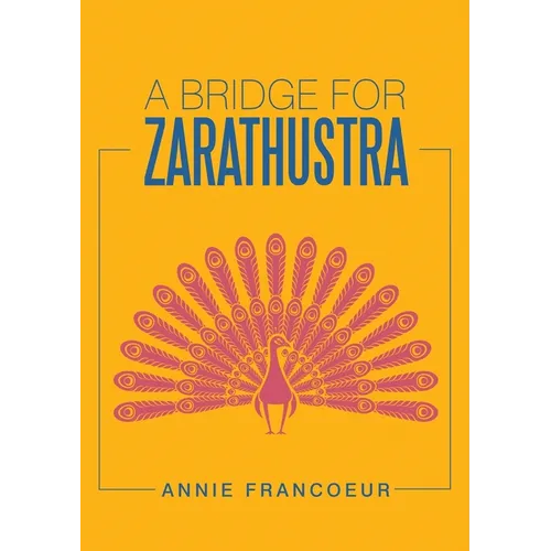 A Bridge for Zarathustra - Paperback