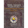 Mobile, Alabama's People of Color: A Tricentennial History, 1702-2002 Volume One - Paperback