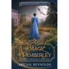 The Magic of Pemberley: A Pride & Prejudice Variation - Paperback