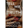 Tell Me the Truth - Hardcover