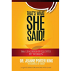 That's What She Said! 366 Leadership Quotes by Women: A Quote Book for Anyone Who Leads - Paperback