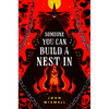 Someone You Can Build a Nest in - Hardcover