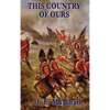 This Country of Ours - Hardcover