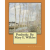 Pembroke. By: Mary E. Wilkins - Paperback