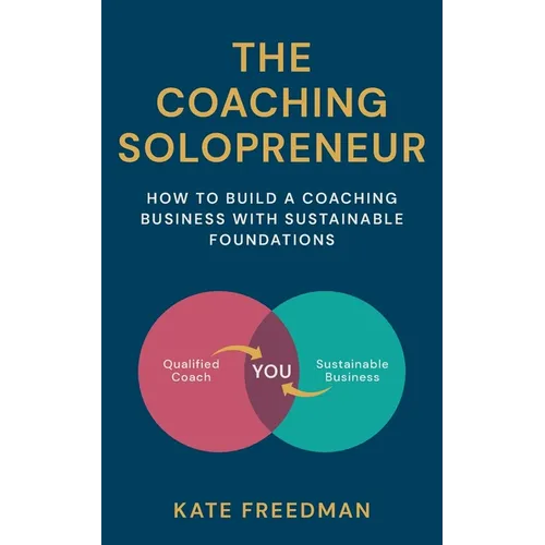The Coaching Solopreneur - Paperback