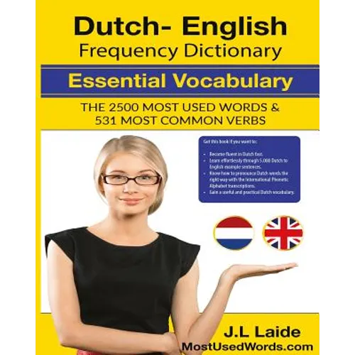 Dutch English Frequency Dictionary - Essential Vocabulary: 2500 Most Used Words & 531 Most Common Verbs - Paperback
