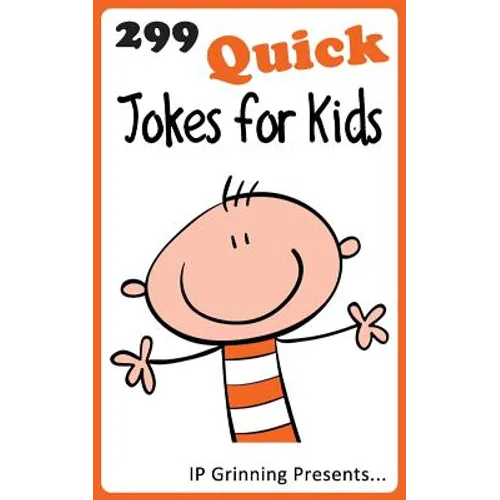 299 Quick Jokes for Kids: Joke Books for Kids - Paperback